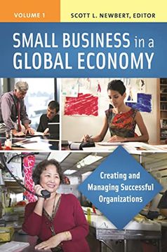 portada Small Business in a Global Economy [2 Volumes]: Creating and Managing Successful Organizations [2 Volumes] (en Inglés)