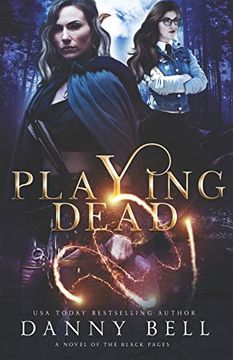portada Playing Dead: A Novel of the Black Pages (en Inglés)