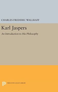 portada Karl Jaspers: An Introduction to his Philosophy (Princeton Legacy Library) (en Inglés)