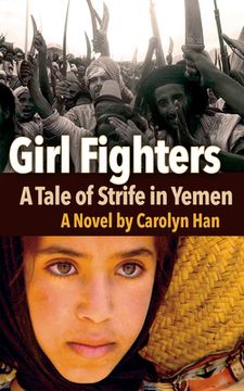 portada Girl Fighters: A Tale of Strife in Yemen