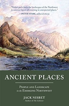 portada Ancient Places: People and Landscape in the Emerging Northwest 