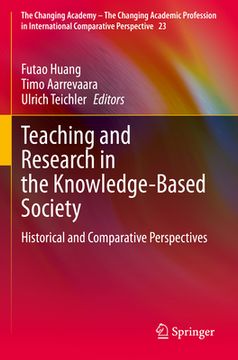 portada Teaching and Research in the Knowledge-Based Society: Historical and Comparative Perspectives (en Inglés)