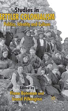 portada Studies in Settler Colonialism: Politics, Identity and Culture (en Inglés)