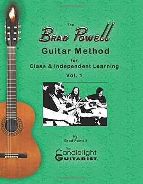 portada The Brad Powell Guitar Method: For Class & Independent Learning - Vol. 1 (Volume 1) 