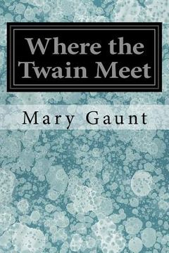 portada Where the Twain Meet