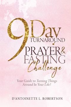 portada 9-Day Turnaround Prayer & Fasting Challenge: The Movement (en Inglés)