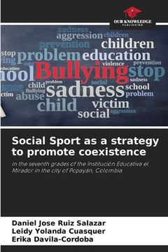 portada Social Sport as a strategy to promote coexistence (en Inglés)