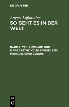 portada Eduard und Margarethe, Oder Spiegel des Menschlichen Lebens (en Alemán)