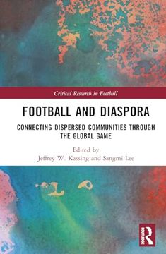 portada Football and Diaspora (Critical Research in Football) (en Inglés)