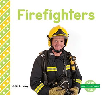 portada Firefighters (My Community: Jobs)