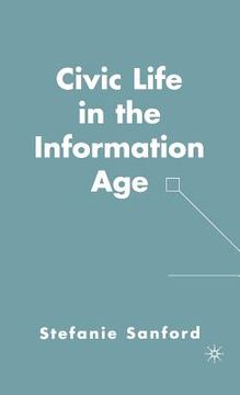 portada civic life in the information age (en Inglés)