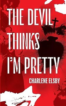 portada The Devil Thinks i'm Pretty (en Inglés)