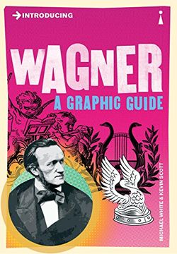 portada Introducing Wagner: A Graphic Guide (en Inglés)