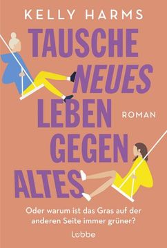 portada Tausche Neues Leben Gegen Altes (en Alemán)