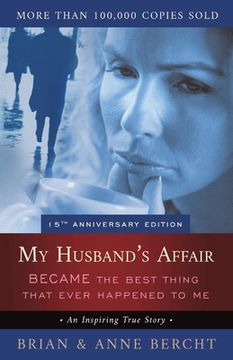 portada My Husband'S Affair Became the Best Thing That Ever Happened to me (in English)