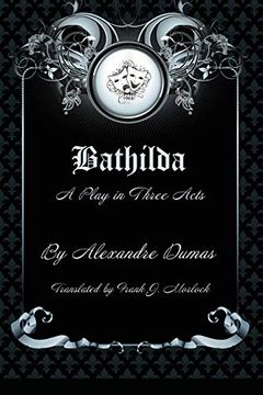 portada Bathilda: A Play in Three Acts (en Inglés)