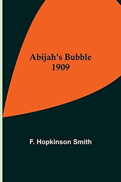 portada Abijah'S Bubble 1909 (en Inglés)