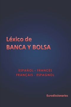 portada Léxico de Banca y Bolsa Español Francés - Français Espagnol