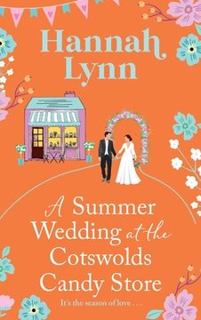 portada A Summer Wedding at the Cotswolds Candy Store (in English)