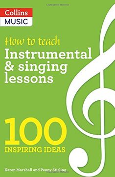 portada 100 Ideas for Music: Instrumental & Singing Teaching (en Inglés)