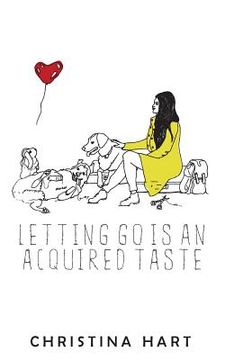 portada Letting Go Is an Acquired Taste (en Inglés)