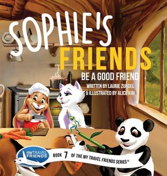 portada Sophie's Friends: Be a Good Friend (en Inglés)