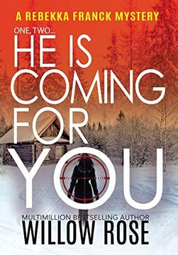 portada One, Two. He is Coming for you (1) (Rebekka Franck Mystery) (en Inglés)