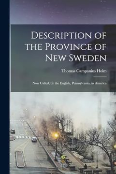 portada Description of the Province of new Sweden: Now Called, by the English, Pennsylvania, in America (in English)
