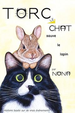 portada TORC le CHAT sauve le lapin (en Francés)