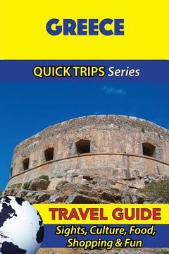 portada Greece Travel Guide (Quick Trips Series): Sights, Culture, Food, Shopping & Fun (en Inglés)