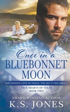 portada Once in a Bluebonnet Moon: A Contemporary Western Romance (en Inglés)