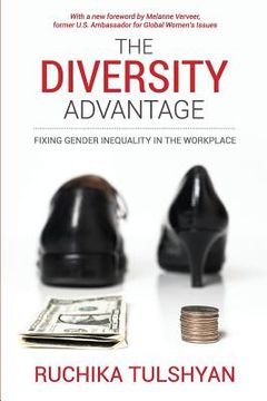 portada The Diversity Advantage: Fixing Gender Inequality in the Workplace (en Inglés)