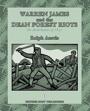 portada warren james and the dean forest riots: the disturbances of 1831 (en Inglés)