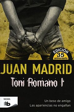 Toni Romano: Un Beso De Amigo + Las Apariencias Enganan