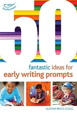 portada 50 Fantastic Ideas for Early Writing Prompts
