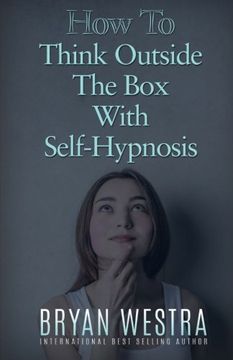 portada How to Think Outside the box With Self-Hypnosis 