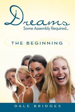 portada dreams some assembly required ... the beginning (en Inglés)