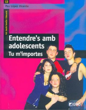 portada Entendre's amb adolescents.: 013 (Família I Educació) (in Spanish)