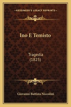 portada Ino E Temisto: Tragedia (1825) (in Italian)
