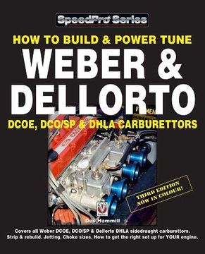 portada How to Build & Power Tune Weber & Dellorto Dcoe, Dco/Sp & Dhla Carburettors 3rd Edition (en Inglés)
