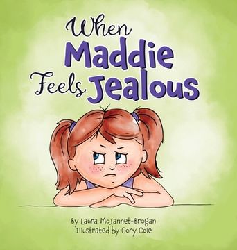 portada When Maddie Feels Jealous (en Inglés)