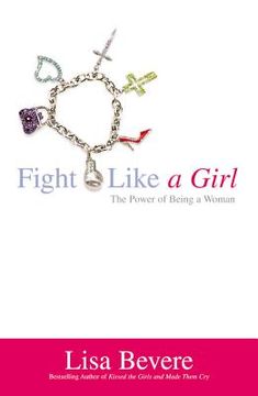 portada Fight Like a Girl (Faithwords) (libro en Inglés)