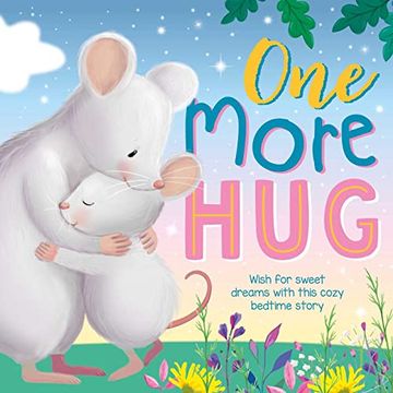 portada One More Hug: Wish for Sweet Dreams with This Cozy Bedtime Story (en Inglés)