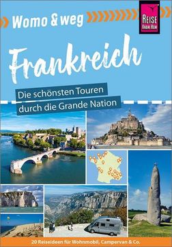 portada Womo & Weg: Frankreich - die Schönsten Touren Durch die Grande Nation (en Alemán)