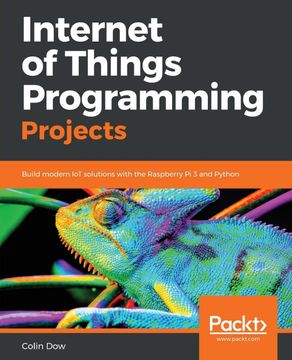 portada Internet of Things Programming Projects: Build Modern iot Solutions With the Raspberry pi 3 and Python (en Inglés)