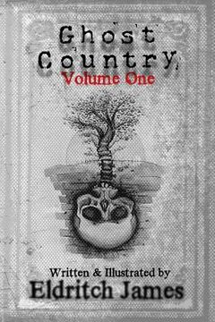 portada Ghost Country: Volume One (en Inglés)