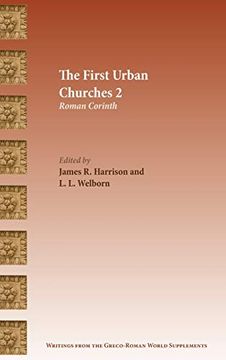 portada The First Urban Churches 2: Roman Corinth (Writings From the Greco-Roman World Supplements) (en Inglés)