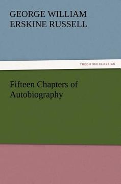 portada fifteen chapters of autobiography (en Inglés)
