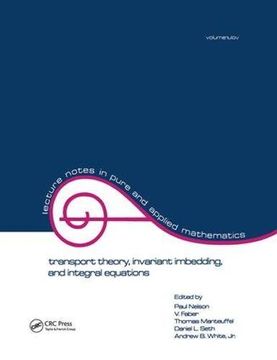 portada Transport Theory: Invariant Imbedding, and Integral Equations: Proceedings in Honor of G.M. Wing's 65th Birthday (en Inglés)