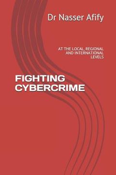 portada Fighting Cybercrime: At the Local, Regional and International Levels (en Inglés)